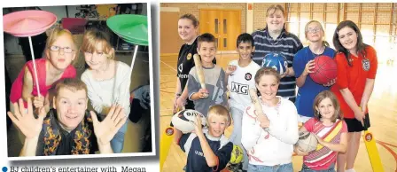  ??  ?? ●●BJ children’s entertaine­r with Megan Horrocks and Amelia Kelly(both nine) at Syke Community Base ●●Emma Lord with children who took part in the multi-sports sessions held at Matthew Moss gym during the summer