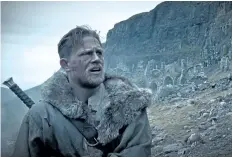  ?? HANDOUT PHOTO ?? Charlie Hunnam in a scene from King Arthur: Legend of the Sword.