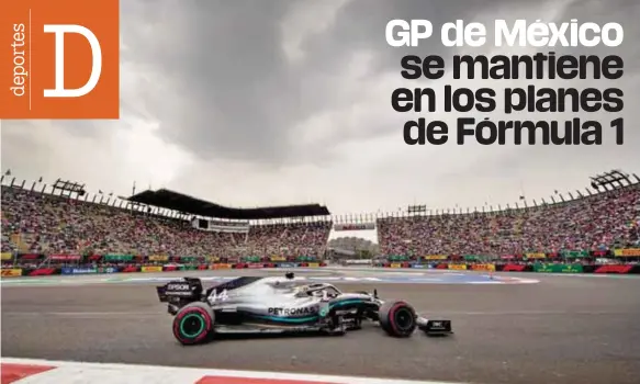  ?? NICOLÁS CORTE ?? Esperanza.
La carrera de México ya podría contar con público. Ha sido el mejor evento de la F1 durante los últimos cinco años.