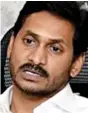  ??  ?? Y.S. Jagan Mohan Reddy