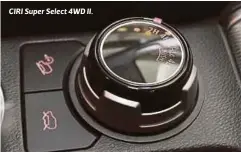  ??  ?? CIRI Super Select 4WD II.