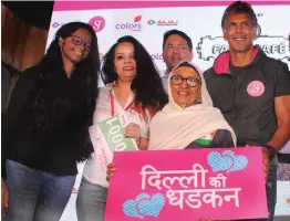  ?? — BIPLAB BANERJEE ?? Acid attack survivor Laxmi Agarwal; three times cancer survivor Kaajal Palli; oldest marathon runner Mann Kaur and former model Milind Soman during the announceme­nt of women’s run Pinkathon in New Delhi on Tuesday.