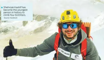  ?? Source: Facebook ?? Shehroze Kashif has become the youngest person in history to climb four 8,000ers.