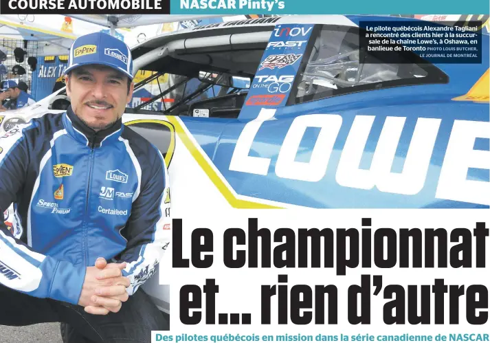  ??  ?? Le pilote québécois Alexandre Tagliani a rencontré des clients hier à la succursale de la chaîne Lowe’s, à Oshawa, en banlieue de Toronto