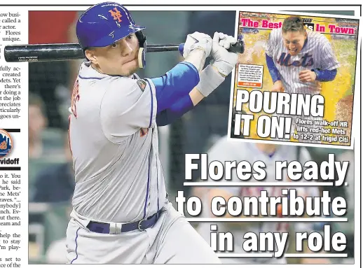  ?? Getty Images ?? WIL’ DO WHAT IT TAKES: Though Wilmer Flores says he’ll “never get used to” coming off the bench, the Mets’ utility man is always ready to “contribute” and help the team win, like he did last Sunday with his walk-off homer against Milwaukee (inset).
