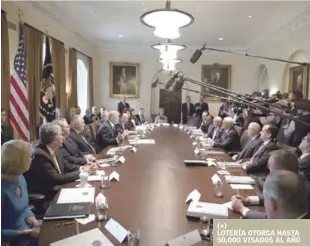  ?? EFE ?? Gabinete. El presidente estadounid­ense, Donald J. Trump, participa en una reunión ayer con su gabinete en la Casa Blanca.