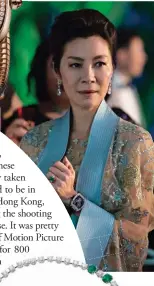  ??  ?? Malaysian actress Michelle Yeoh as Eleanor Young, whose jewellery mostly came from the actress’s personal vault