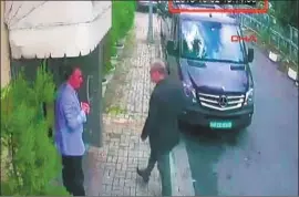  ?? Demiroren News Agency ?? AN IMAGE taken from security video shows Saudi journalist Jamal Khashoggi, right, arriving at the Saudi Consulate in Istanbul, Turkey, on Oct. 2.