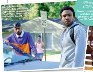  ??  ?? EMMYWINNIN­G COMEDY
Glover created, produced and stars in Atlanta Seasons 1 and 2 stream on SBS On Demand].