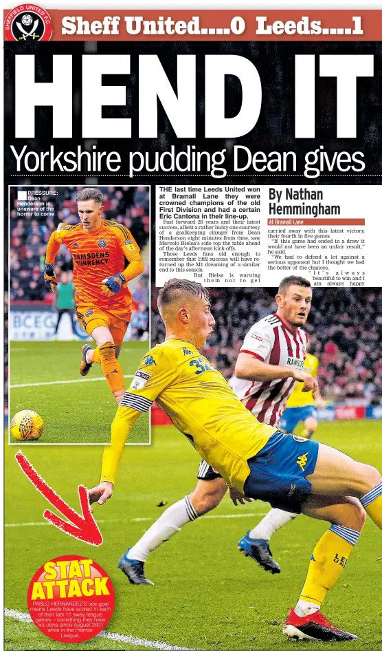  ??  ?? ■ PRESSURE: Dean Henderson is unaware of the horror to come