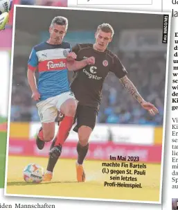  ?? MIS Foto: ?? Im Mai 2023 machte Fin Bartels (l.) gegen St. Pauli sein letztes Profi-Heimspiel.