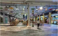  ?? ?? Souk Al Marfa wears a deserted look with only a few shops open.