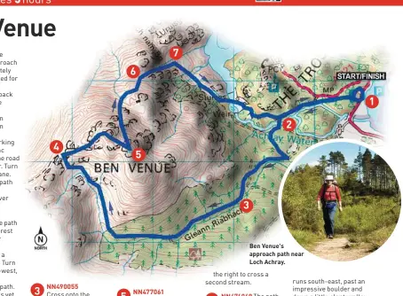  ??  ?? Ben Venue's approach path near Loch Achray. the right to cross a second stream.