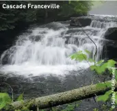  ??  ?? Cascade Francevill­e