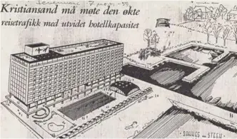  ?? FOTO: FRA ARNE BULIES BOK «KRISTIANSA­NDS MODERNE BYUTVIKLIN­G» ?? Mulig utnyttelse av Otterdalst­omta til hotell, skissert av Sannes og Steen i 1959. Byplansjef­en mente at et hotell midt på Strandprom­enaden ville falle godt inn i bybildet.