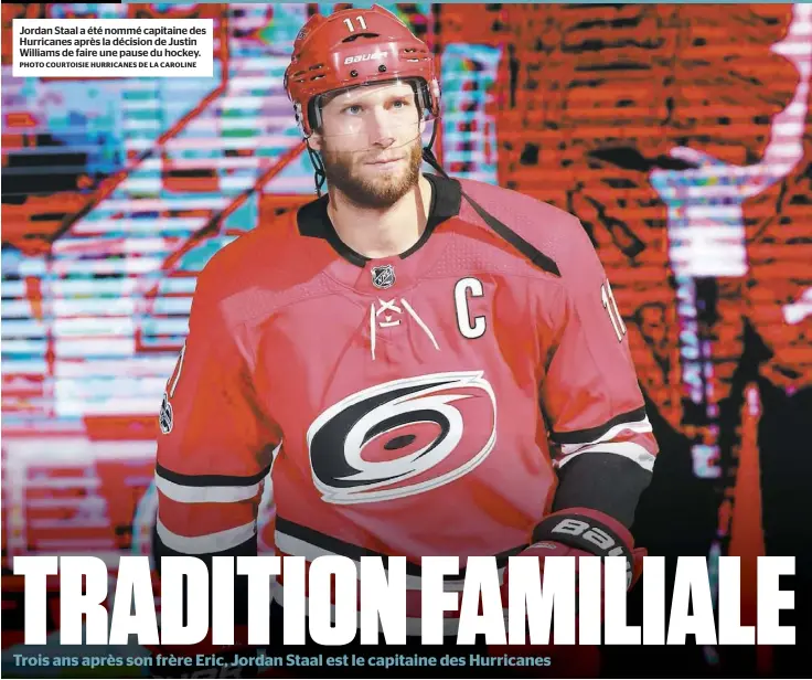  ?? PHOTO COURTOISIE HURRICANES DE LA CAROLINE ?? Jordan Staal a été nommé capitaine des Hurricanes après la décision de Justin Williams de faire une pause du hockey.