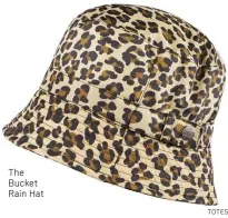  ?? TOTES.COM ?? The Bucket Rain Hat