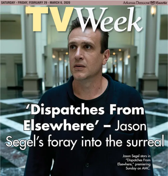  ??  ?? Jason Segel stars in “Dispatches From Elsewhere,” premiering Sunday on AMC.