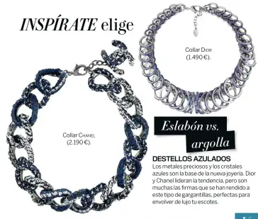  ??  ?? Collar Chanel
(2.190 €). Collar Dior (1.490 €).