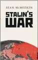  ??  ?? Stalin’s War: A New History of the Second World War By Sean McMeekin Allen Lane £35