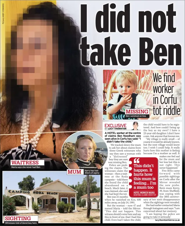  ??  ?? WAITRESS Maria says she never had Ben
SIGHTING Witnesses told of blond boy here