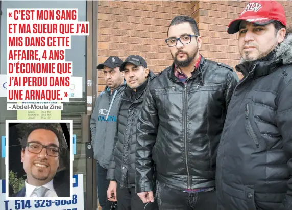  ?? PHOTOS AGENCE QMI, JOËL LEMAY, ET COURTOISIE ?? Abdel-Moula Zine, Mohamed Aouadj, Khadraoui Said et Rabah Keteb décrivent tous le patron Madani El Behi (en mortaise) comme un manipulate­ur qui profiterai­t de la confiance des individus de sa communauté pour leur soutirer de l’argent.