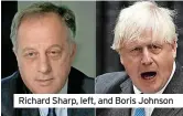  ?? ?? Richard Sharp, left, and Boris Johnson