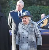  ?? — AP ?? Britain’s Queen Elizabeth II and Prince Andrew arrive at St. Mary the Virgin in Hillington, England, to attend a Sunday church service on Sunday.