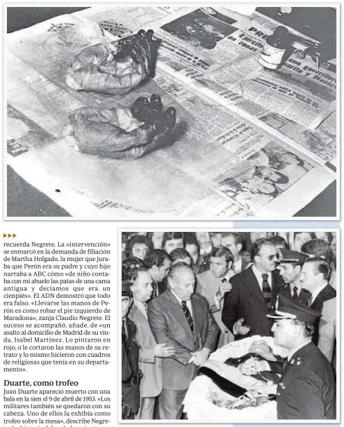  ??  ?? Las manos de Perón (sobre estas líneas el día de su entierro) jamás fueron recuperada­s. Las del Che (arriba) fueron entregadas a Fidel