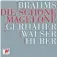  ??  ?? Johannes Brahms: Die schöne Magelone