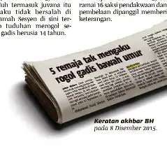  ??  ?? Keratan akhbar BH pada 8 Disember 2015.