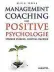  ?? ?? Nico Rose „Management Coaching und Positive Psychologi­e“240 Seiten, 41,10 € Haufe-Lexware