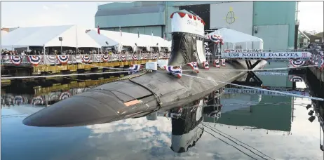  ?? Associated Press file photo ?? The USS North Dakota prior to its christenin­g ceremony at the Groton shipyard of Electric Boat.