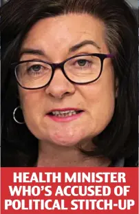  ?? ?? Under pressure: Eluned Morgan
HEALTH MINISTER WHO’S ACCUSED OF POLITICAL STITCH-UP