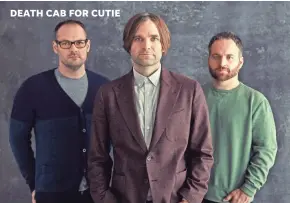  ??  ?? DEATH CAB FOR CUTIE