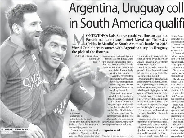  ?? AFP PHOTO ?? Lionel Messi and Luis Suarez