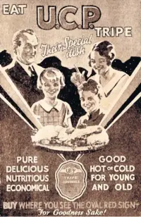  ??  ?? Adverts promoting tripe - said to be good for the digestion. In the 1950s and ’60s UCP had 146 tripe restaurant­s in the north of England