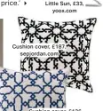  ??  ?? Cushion cover, £187, sepjordan.com