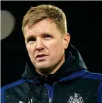  ?? ?? Fear: Newcastle boss Eddie Howe is concerned for safety of staff