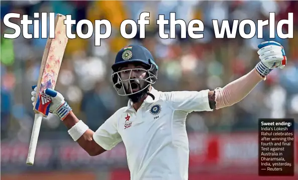  ?? — Reuters ?? Sweet ending: India’s Lokesh Rahul celebrate after winning th fourth and final Test against Australia in Dharamsala, India, yesterday.