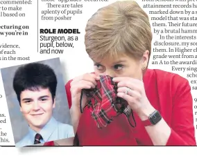  ??  ?? ROLE MODEL Sturgeon, as a pupil, below, and now