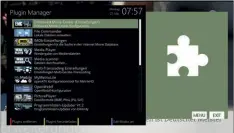  ??  ?? Über den Plugin-manager lassen sich zahlreiche Spezialfun­ktionen als Erweiterun­g beim Gigablue nachrüsten