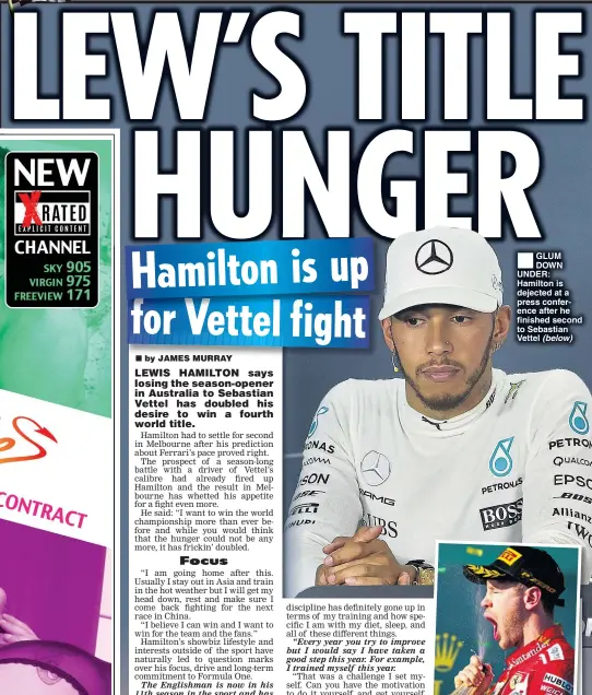  ??  ?? GLUM DOWN UNDER: Hamilton is dejected at a press conference after he finished second to Sebastian Vettel (below)