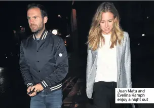  ??  ?? Juan Mata and Evelina Kamph enjoy a night out