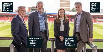  ?? ?? CHARLES GRANT (Crewe Alexandra)
RICK PARRY (English Football League )
SHARON BRITTAN (Bolton Wanderers)
DOUG KING (Coventry City)