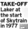  ?? ?? TAKE-OFF Laker at the start of Skytrain in 1977