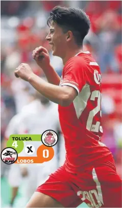  ?? EL DEBATE ?? > Giovanny Leó celebra el tanto con el que Toluca cerraba la goleada.