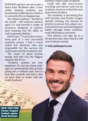  ??  ?? NEW VENTURE: Former England football captain David Beckham