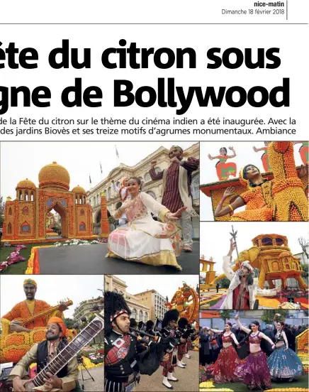  ??  ?? Le joueur de sitar, le fakir, les danseuses indiennes et la fanfare… Dans les jardins Biovès, Bollywood s’est dévoilé sous toutes ses facettes. Sans oublier les treize motifs d’agrumes, objets de toutes les attentions hier. (Photos Jean-François...