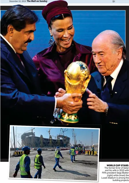  ??  ?? WORLD CUP STAGE: The former Emir of Qatar and his wife in 2010 with FIFA president Sepp Blatter (right) while (inset) the Lusail Stadium is among the building projects